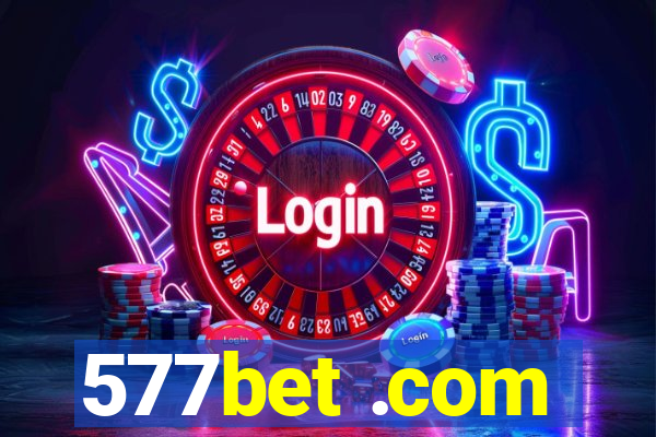 577bet .com